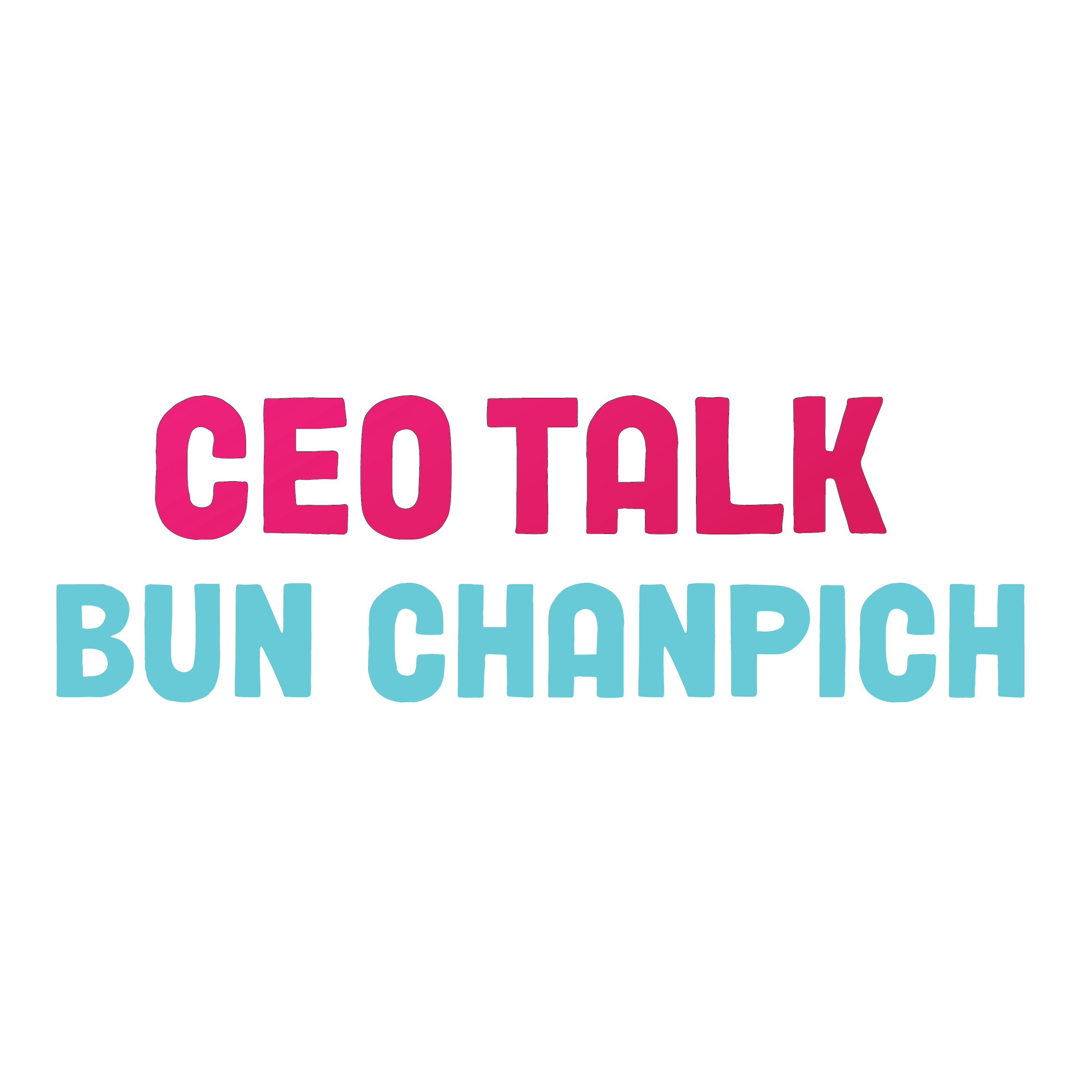 CEO Talk with Bun Chanpich logo